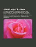 Gmina Wegorzewo: Sztynort, Jezioro Sztyn di R. D. O. Wikipedia edito da Books LLC, Wiki Series