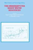 The Brahmaputra Basin Water Resources di Vijay P. Singh edito da Springer Netherlands