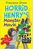 Horrid Henry's Monster Movie di Francesca Simon edito da SOURCEBOOKS JABBERWOCKY