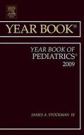 The Year Book of Pediatrics di James A.  Stockman edito da ELSEVIER HEALTH TEXTBOOK