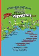 Mississippi Gulfcoast Casino & Local Restaurants: Post Hurricane Katrina di Linda Eschler edito da Booksurge Publishing