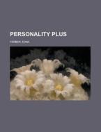 Personality Plus di Edna Ferber edito da Rarebooksclub.com