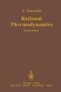 Rational Thermodynamics di C. Truesdell edito da Springer New York