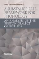 A Substance-free Framework For Phonology di Pavel Iosad edito da Edinburgh University Press