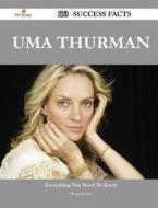 Uma Thurman 173 Success Facts - Everything You Need To Know About Uma Thurman di Wanda Ratliff edito da Emereo Publishing