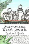 Swimming with Satan di Richard Grale edito da Createspace