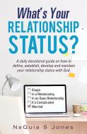 What's Your Relationship Status? di Naquia S. Jones edito da XULON PR