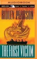 The First Victim di Ridley Pearson edito da Brilliance Audio