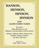 Hanson, Henson, Hinson, Hynson and Allied Family Names di Ethel N. Miner edito da Heritage Books