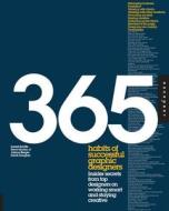 365 Habits of Successful Graphic Designers di Laurel Saville, Plazm, Steve Gordon edito da Rockport Publishers Inc.