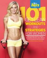 101 Get-Lean Workouts and Strategies for Women di Muscle &. Fitness Hers edito da TRIUMPH BOOKS