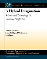 A Hybrid Imagination di Andrew Jamison edito da Morgan & Claypool Publishers