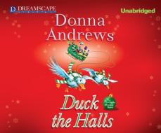Duck the Halls di Donna Andrews edito da Dreamscape Media