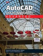 AutoCAD and Its Applications Advanced 2017 di Terence M. Shumaker, David A. Madsen, Jeffrey A. Laurich edito da GOODHEART WILLCOX CO
