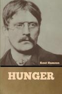 Hunger di Knut Hamsun edito da Bibliotech Press