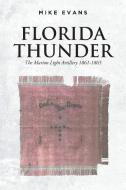 Florida Thunder di Mike Evans edito da Fulton Books