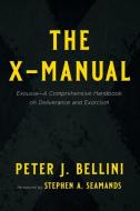 The X-Manual di Peter J. Bellini edito da Wipf and Stock
