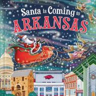 Santa Is Coming to Arkansas di Steve Smallman edito da Sourcebooks