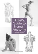 Artist's Guide to Human Anatomy di Giovanni Civardi edito da SEARCH PR
