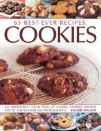 65 Best-ever recipes: Cookies di Hilaire Walden edito da Anness Publishing