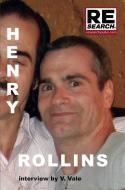 Henry Rollins edito da RE SEARCH PUBN
