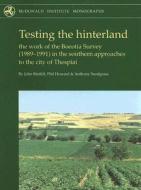 Testing the Hinterland di A. M. Snodgrass edito da McDonald Institute for Archaeological Research