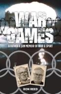 War Games di Ron Reed edito da Wilkinson Publishing