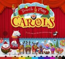 Touch And Play: Carols di David W. Miles edito da Familius Llc