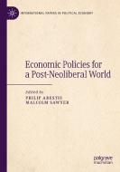 Economic Policies For A Post-Neoliberal World edito da Springer Nature Switzerland AG