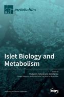 Islet Biology and Metabolism edito da MDPI AG