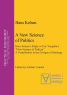 A New Science of Politics di Hans Kelsen edito da De Gruyter