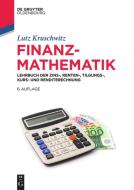 Finanzmathematik di Lutz Kruschwitz edito da de Gruyter Oldenbourg