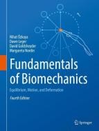 Fundamentals of Biomechanics di Nihat Özkaya, Dawn Leger, David Goldsheyder, Margareta Nordin edito da Springer-Verlag GmbH