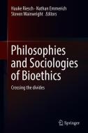 Integrating the Sociology and Philosophy of Science and Bioethics edito da Springer-Verlag GmbH