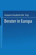Berater in Europa di E. C. U. European Consultants Unit edito da Gabler Verlag