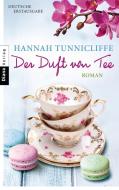 Der Duft von Tee di Hannah Tunnicliffe edito da Diana Taschenbuch