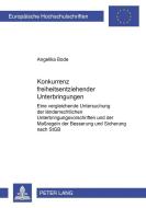 Konkurrenz freiheitsentziehender Unterbringungen di Angelika Bode edito da Lang, Peter GmbH