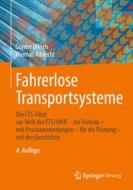 Fahrerlose Transportsysteme di Günter Ullrich, Thomas Albrecht edito da Springer-Verlag GmbH