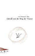 Zabinae und der Ring der Titanen di Vinzent S. Mus edito da Books on Demand
