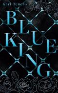 Blue King di Kari Tenero edito da Books on Demand