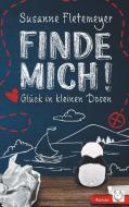 Finde mich! di Susanne Fletemeyer edito da Books on Demand