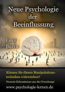 Neue Psychologie der Beeinflussung di Eskil Burck edito da Books on Demand