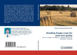 Breeding forage crops for yield and quality di Muhammad Hammad Nadeem Tahir edito da LAP Lambert Acad. Publ.