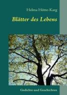 Bl Tter Des Lebens di Helma H Tte-Karg edito da Books On Demand