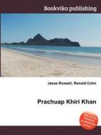 Prachuap Khiri Khan edito da Book On Demand Ltd.