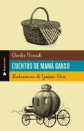 Cuentos de Mama Ganso di Charles Perrault edito da SELECTOR S A DE C U