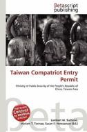 Taiwan Compatriot Entry Permit edito da Betascript Publishing