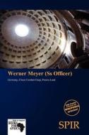 Werner Meyer (ss Officer) edito da Crypt Publishing