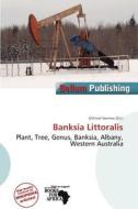 Banksia Littoralis edito da Bellum Publishing