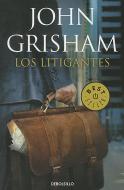 Los Litigantes / The Litigators di John Grisham edito da DEBOLSILLO